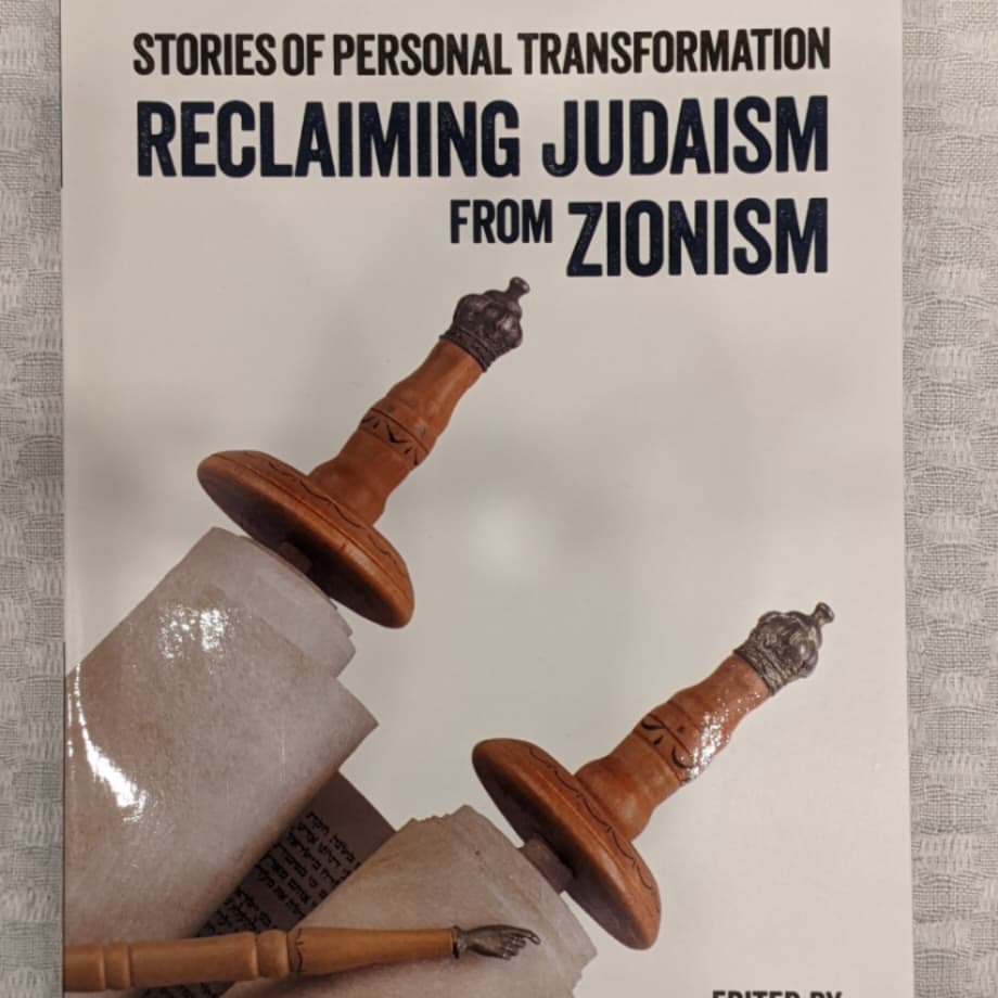 Reclaiming Judaism From Zionism